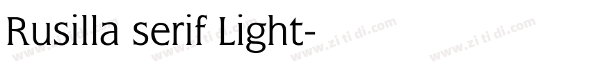 Rusilla serif Light字体转换